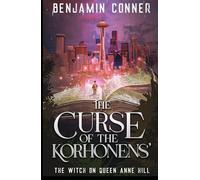 The Curse of The Korhonen's: The Witch On Queen Anne Hill