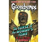 Curse of the Mummy's Tomb (Classic Goosebumps #6)
