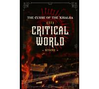 THE CURSE OF THE XIBALBA (II) CRITICAL WORLD