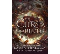 The Curse That Binds: A High Heat Dark Fantasy Romance