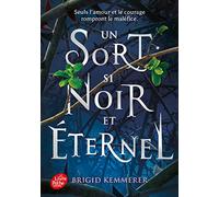The Cursebreakers - Tome 1: Un sort si noir et éternel