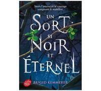 The Cursebreakers - Tome 1 - Un Sort Si Noir Et Eternel