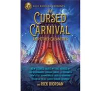 The Cursed Carnival And Other Calamities by Roshani ChokshiJ. C. Cervantes Roshani ChokshiJ. C. Cervantes (Auteur)