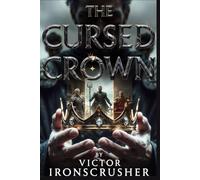 The Cursed Crown: Englisch Stufenlektüre Niveau B1-B2 : Spannender Fantasy-Lernroman für die Mittelstufe