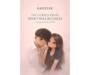 The Cursed Devil who was Blessed: A Diary Turned Into a Book