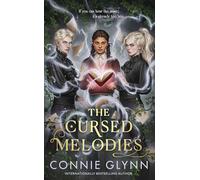 The Cursed Melodies: A dark fantasy adventure full of romance and magic