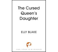 The Cursed Queen's Daughter