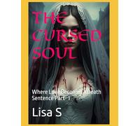 The Cursed Soul: Where Love Becomes a Death Sentence