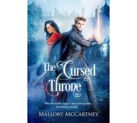 The Cursed Throne Black Dawn Series, #4 - Mallory McCartney - MM Books - ebook (ePub) - Livre