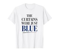 The Curtains Were Just Blue Humour littéraire Professeur d'anglais T-Shirt