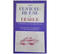 The Custom House Of Desire
