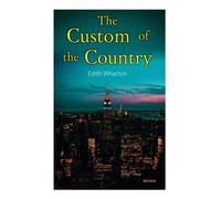 The Custom of the Country