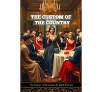 The Custom of the Country: The Price of Status in American Society
