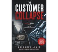THE CUSTOMER COLLAPSE: How AI Could Destroy Wages, Taxes, and the Consumer Economy