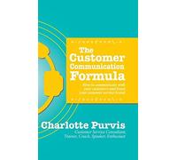The Customer Communication Formula