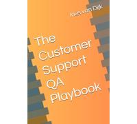 The Customer Support QA Playbook: Quantifying Quality Made Simple