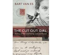 The Cut Out Girl: A Story of War and Family, Lost and Found: Winner of the Costa Book of the Year Award