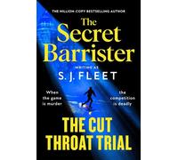 The Cut Throat Trial The first legal thriller from the author of The Secret Barrister - S. J. Fleet - Picador - ebook (ePub) - Livre