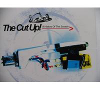 Compilation - The Cut Up - A History Of Scratch