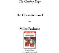 The Cutting Edge 1 - The Open Sicilian 1 par Milos Pavlovic (softcover)
