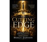 THE CUTTING EDGE: Where the Word Meets the Anointing: A Prophetic Exploration that argues: the Word of God is not merely a companion to the ... it, defines it, and governs its release.