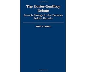 The Cuvier-Geoffrey Debate