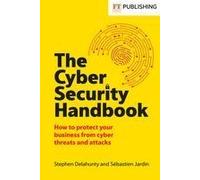 The Cyber Security Handbook