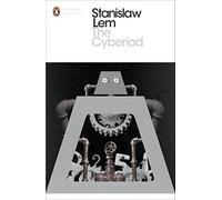 The Cyberiad: Fables for the Cybernetic Age