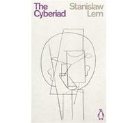 The Cyberiad - Stanislaw Lem - Penguin Books Ltd - Livre en Anglais - Paperback Stanislaw LemStanislaw Lem (Auteur)