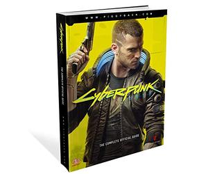 The Cyberpunk 2077: Complete Official Guide