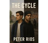 The Cycle: A Story of Addiction, Recovery, and Breaking Generational Patterns"