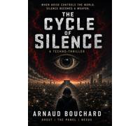 The Cycle of Silence: Techno-Thriller