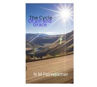 The Cycle of sin and Grace