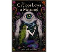 The Cyclops Loves a Mermaid: A Polyphemey from the annals of furor