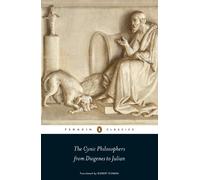 The Cynic Philosophers: from Diogenes to Julian