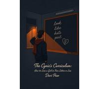 The Cynic's Curriculum: How to Lose a Girl in Four Letters or Less