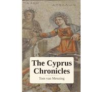 The Cyprus Chronicles: Short Stories From A Very Long Past