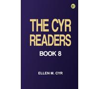 The Cyr Readers: Book 8