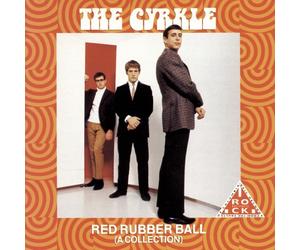The Cyrkle - Red Rubber Ball: A Collection [New CD]