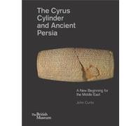 The Cyrus Cylinder And Ancient Persia /Anglais Curtis (Auteur)