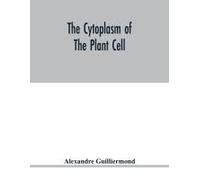 The Cytoplasm Of The Plant Cell