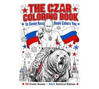 The Czar Coloring Book: In Soviet Russia, Book Colors You