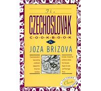 The Czechoslovak Cookbook: Czechoslovakia's best-selling cookbook adapted for American kitchens. Includes recipes for authentic dishes like Goulash, Apple Strudel, and Pischinger Torte.