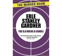 The D.A. Holds a Candle - [Version Originale] Erle Stanley Gardner (Auteur)