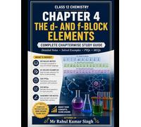 The d- and f-Block Elements: Complete Theory, Solved Examples, MCQs, PYQs & Practice Questions