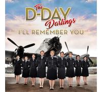 D-Day Darlings - I'll Remember You [Import]