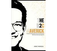 The D2C Maverick: A Step by Step guide to start and scale your D2C Brand with the help of AI