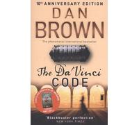 The Da Vinci Code 10th Anniversary Edition: (Robert Langdon book 2)
