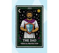 The Dad - Hero & Protector: Tarot Card Father Theme Blank Lined Journal for Dad