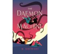 The Daemon Machine